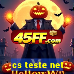 cs teste net